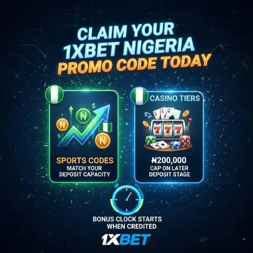 Claim Your 1xBet Nigeria Promo Code Today
